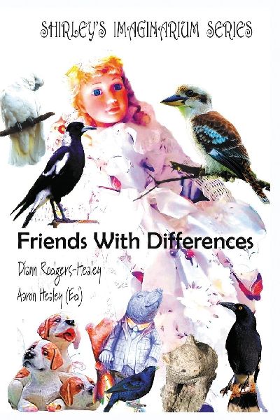 Shirley's Imaginarium Series: Friends With Differences (Book 5)