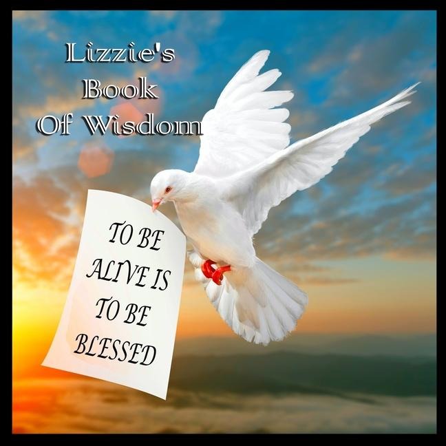 Lizzie's Book Of Wisdom