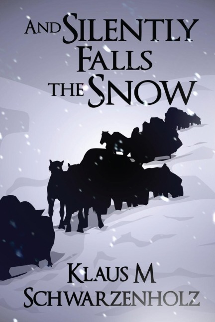 And Silently Falls the Snow