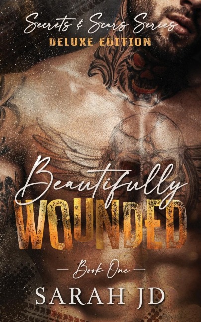 Beautifully Wounded (DELUXE EDITION): A Dark MC Age Gap Romance
