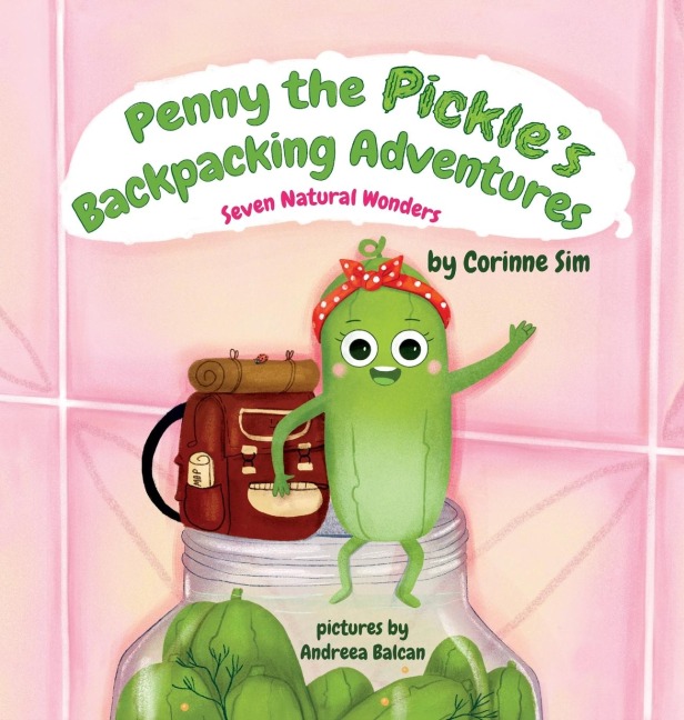 Penny the Pickles Backpacking Adventures - Seven Natural Wonders