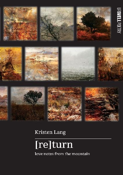 [re]turn: love notes from the mountain