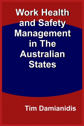Work Health and Safety Management in The Australian States