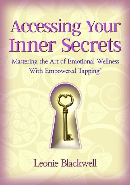 Accessing Your Inner Secrets: Mastering the Art of Emotional Wellbeing with Empowered Tapping