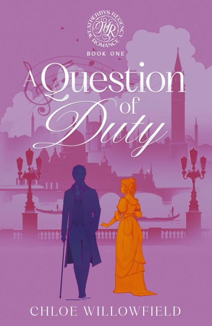 A Question of Duty: Weatherbys Regency Romance Book One