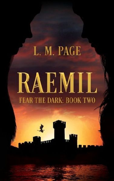 Raemil: Fear the Dark: Book Two