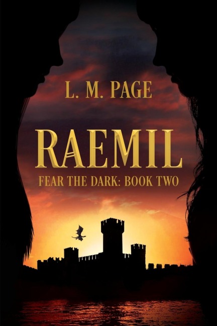 Raemil: Fear the Dark: Book Two
