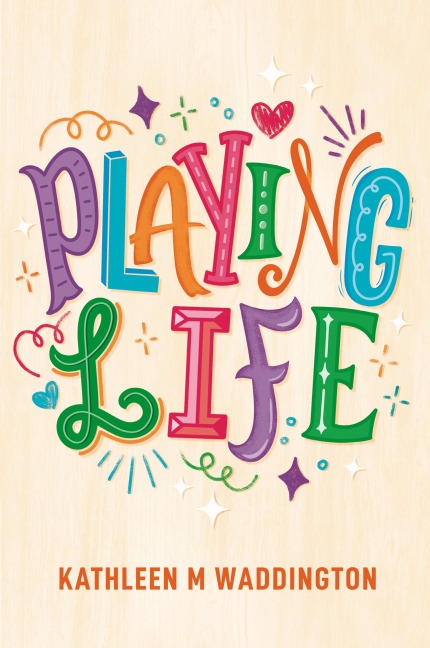 Playing Life