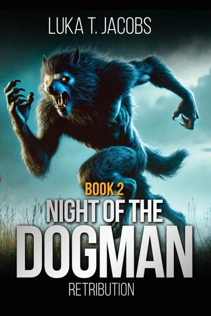 Night Of The Dogman: Retribution