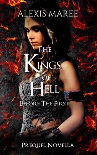 Before The First A Kings of Hell Prequel
