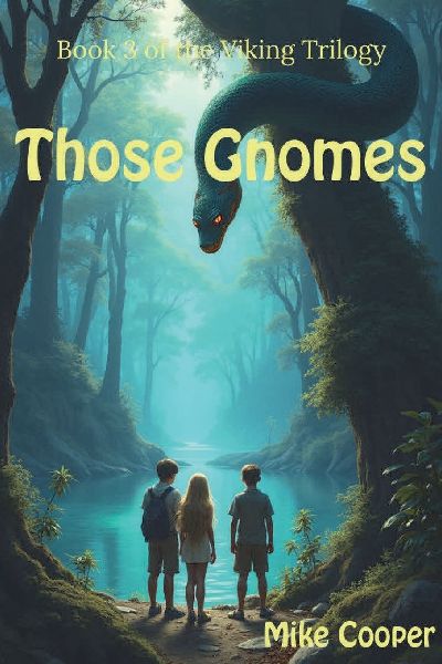 Those Gnomes: Book 3 of the Viking Trilogy