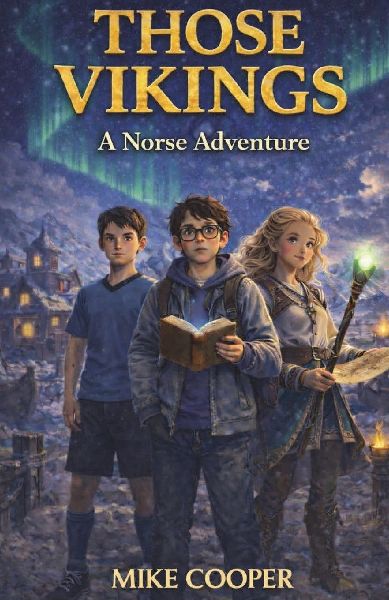 Those Vikings: A Norse Adventure
