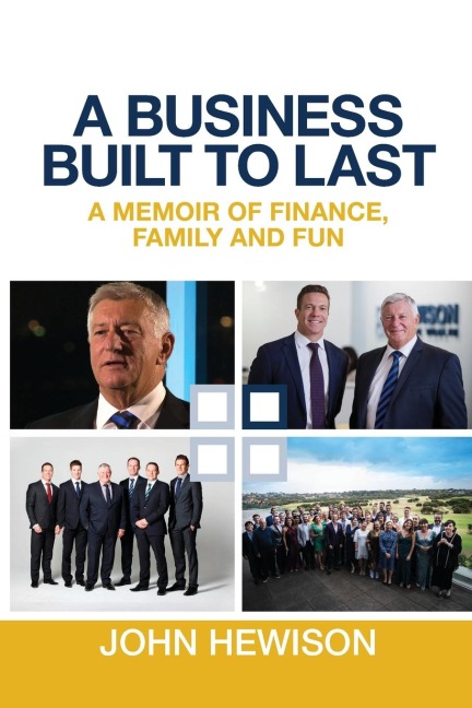 A Business Built to Last: A memoir of finance,  family and fun