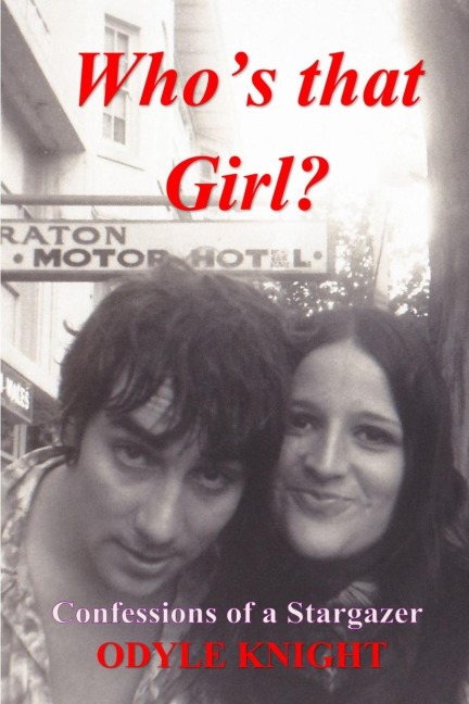 Whos That Girl? Confessions of a Stargazer