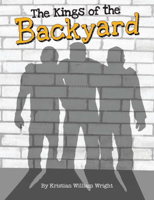 The Kings of the Backyard