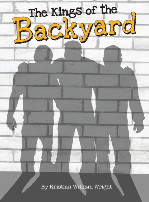 The Kings of the Backyard