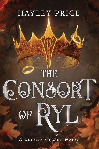The Consort Of Ryl: A Corelle Of Dur Novel