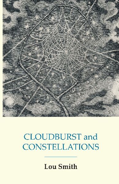 CLOUDBURST and CONSTELLATIONS