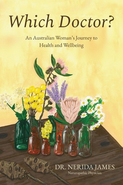 Which Doctor?: An Australian Womens Journey To Health and Wellbeing