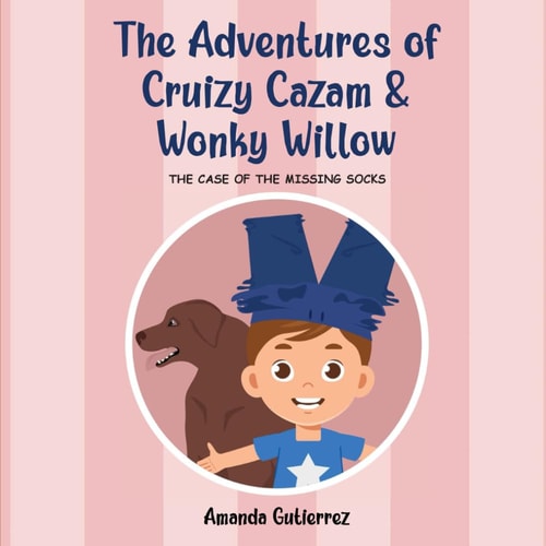 Cruizy Cazam and Wonky Willow The Case of the Missing Socks