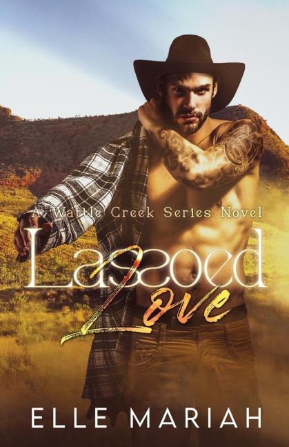Lassoed Love: A small town frenemies to lovers romance