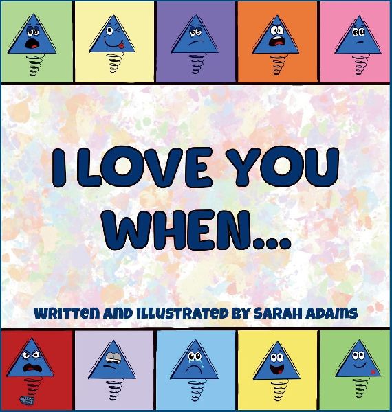 I Love You When...