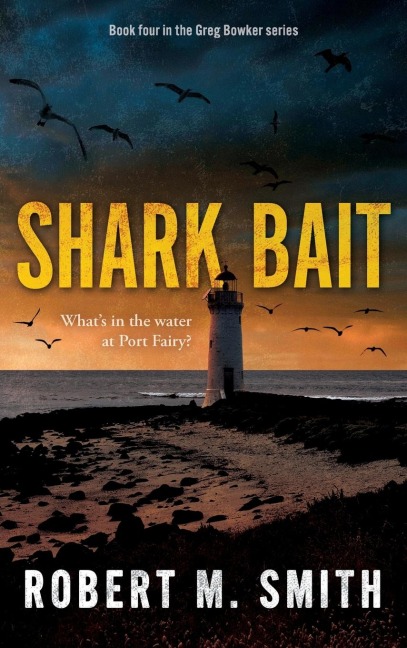 Shark Bait: Whats in the water at Port Fairy?