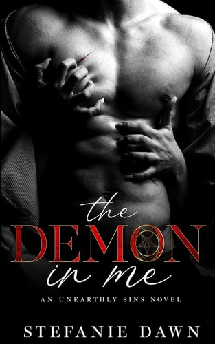 The Demon in Me An Unearthly Sins Novel