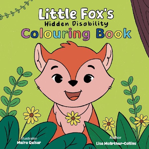 Little Foxs Hidden Disability Colouring Book