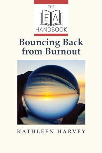 Bouncing Back from Burnout The EA Handbook