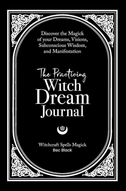 The Practicing Witch Dream Journal
