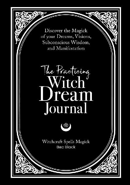 The Practicing Witch Dream Journal