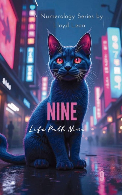 Nine: A Guide To Numerology Life Path 9