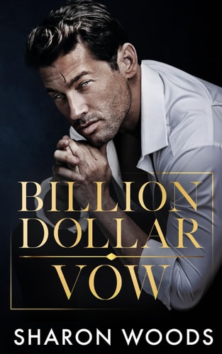 Billion Dollar Vow A Marriage of Convenience Romance (The Lincoln Brothers Book 4)