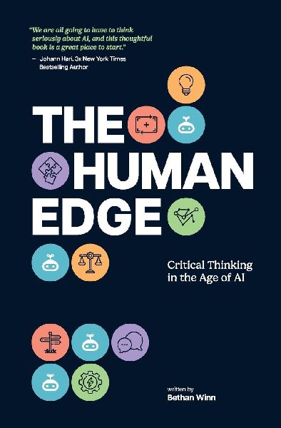 The Human Edge: Critical Thinking in the Age of AI