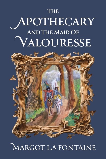 The Apothecary and the Maid of Valouresse
