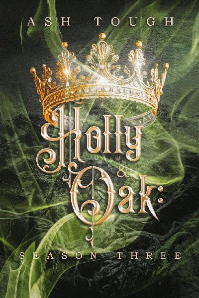 Holly & Oak: Season Three