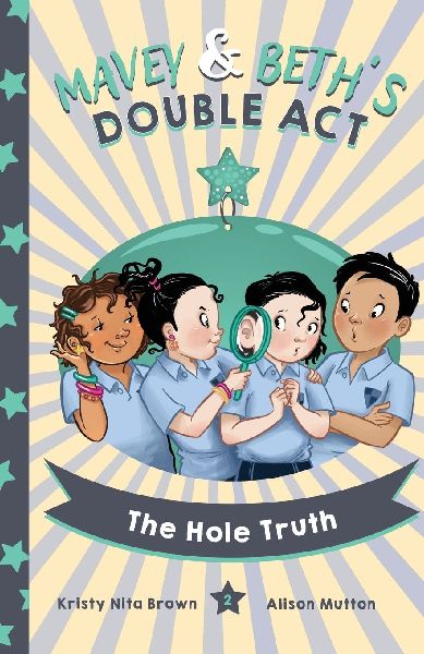 Mavey and Beths Double Act: The Hole Truth