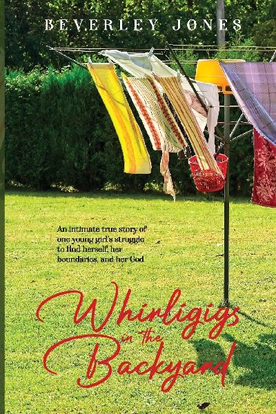 Whirligigs In The Backyard
