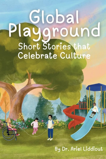 Global Playground: Short Stories that Celebrate Culture