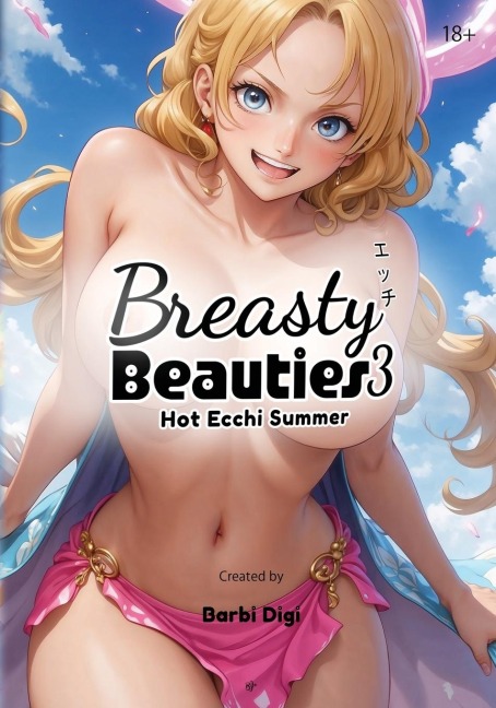 Breasty Beauties 3 Hot Ecchi Summer - Busty Anime Girls with Big Boobs - Erotic Manga Art Book - NSFW - 18+