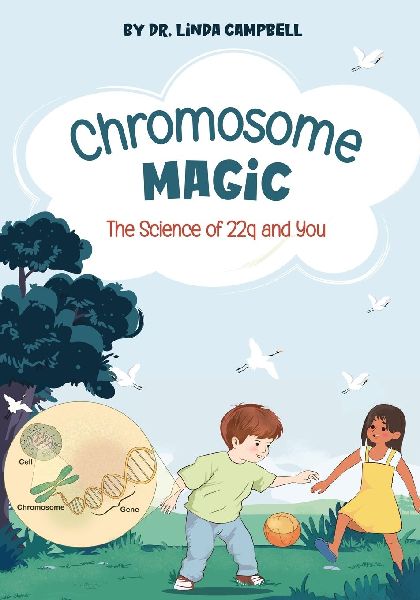 Chromosome Magic: The Science of 22q and You