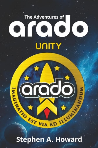The Adventures of Arado - Book 1 Unity