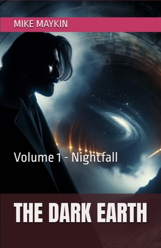 The Dark Earth Volume 1 - Nightfall