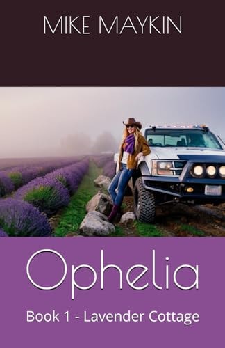 Ophelia Book 1 - Lavender Cottage