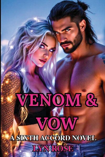 Venom & Vow The Sixth Accord Book 2