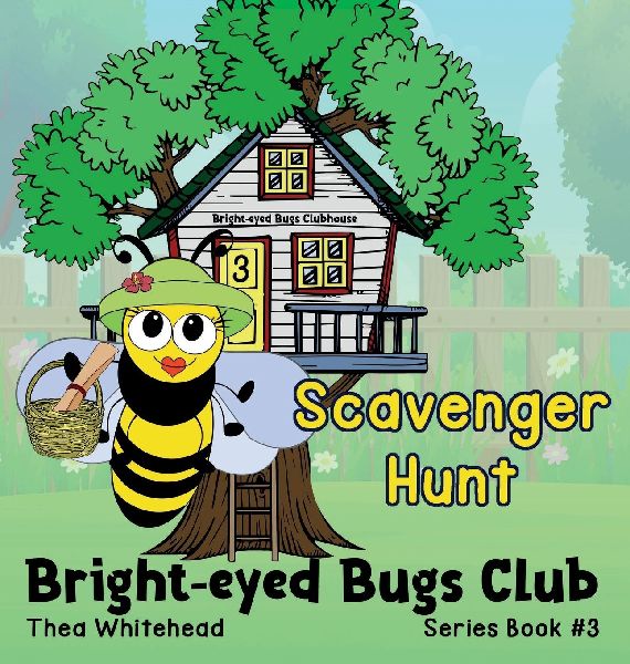 Scavenger Hunt: Bright-eyed Bugs Club Series Book #3