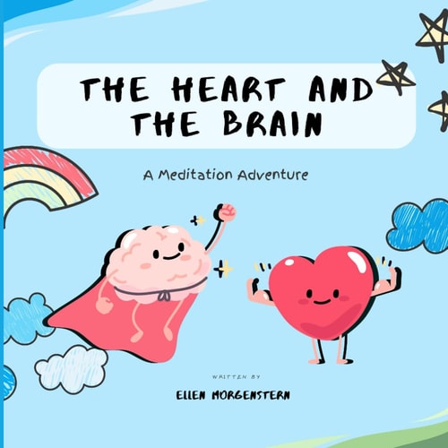 The Heart And The Brain A Meditation Adventure