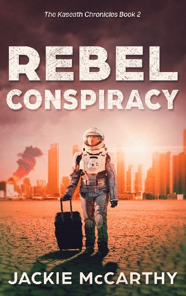 Rebel Conspiracy: A Young Adult Dystopian Sci-fi Adventure