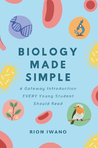 Biology Made Simple: An Introduction For Kids